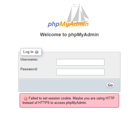 解决Failed to set session cookie. Maybe you are using HTTP instead of HTTPS to access phpMyAdmin